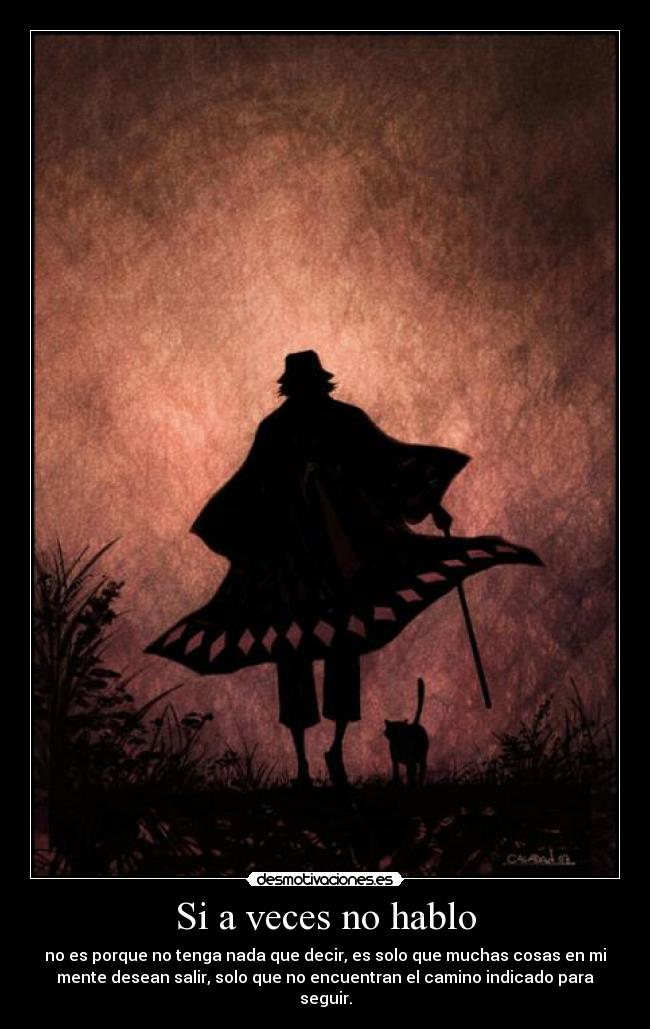 Si a veces no hablo -