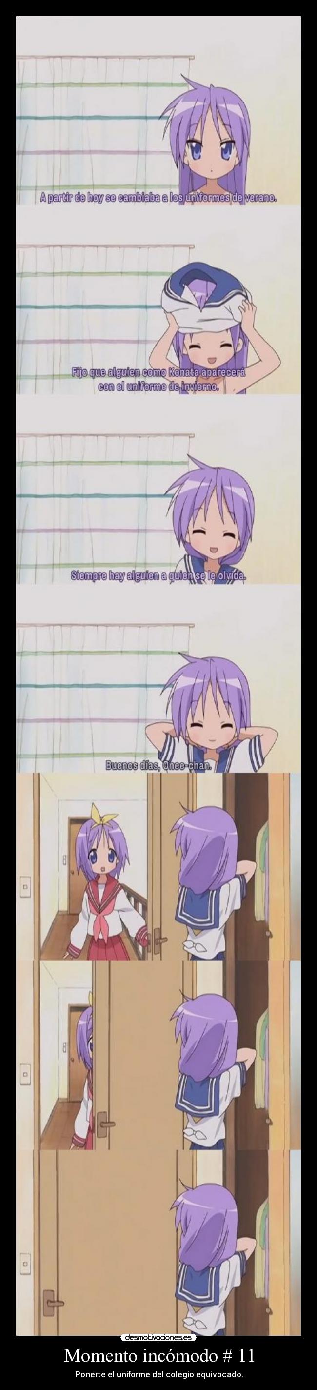 Momento incómodo # 11 - Ponerte el uniforme del colegio equivocado.