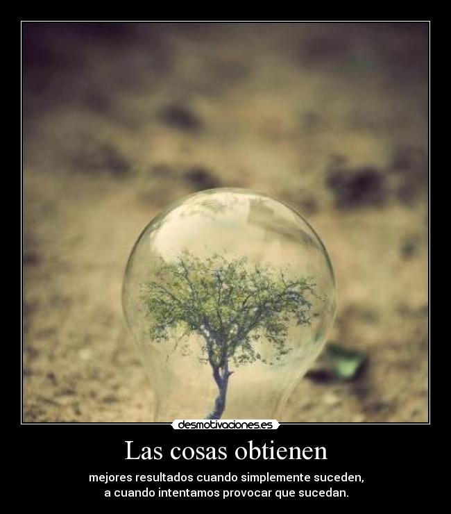 Las cosas obtienen - 