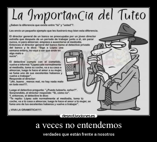 a veces no entendemos - verdades que están frente a nosotros