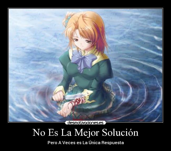No Es La Mejor Solución - Pero A Veces es La Única Respuesta