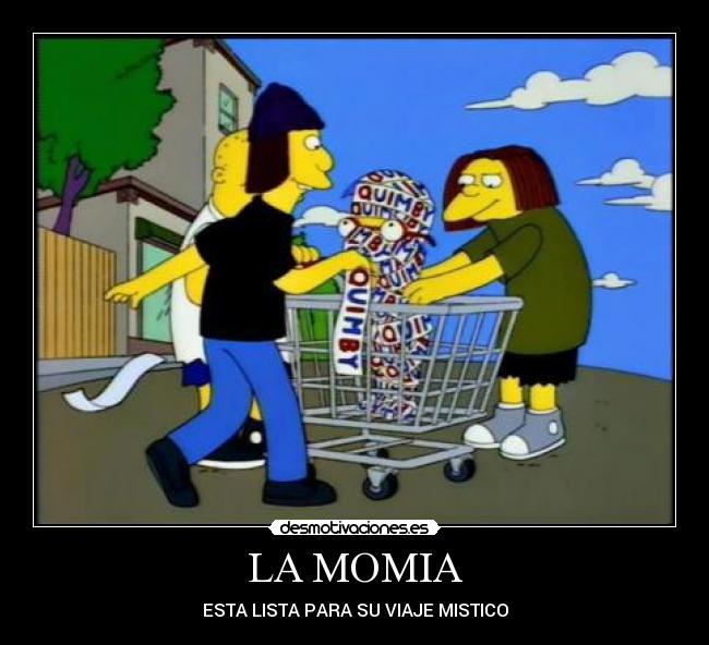 LA MOMIA - ESTA LISTA PARA SU VIAJE MISTICO