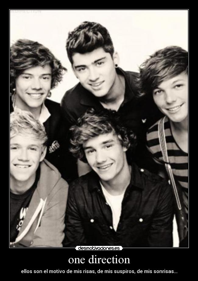one direction - ellos son el motivo de mis risas, de mis suspiros, de mis sonrisas...