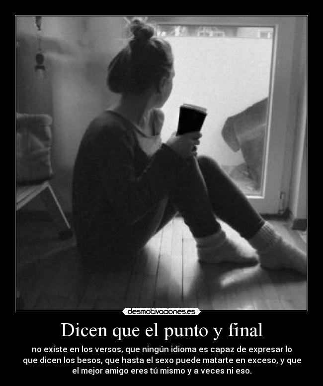 Dicen que el punto y final - 