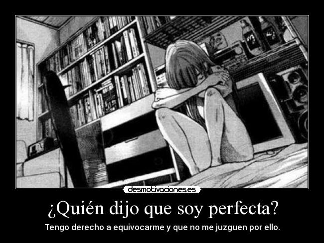 ¿Quién dijo que soy perfecta? - 