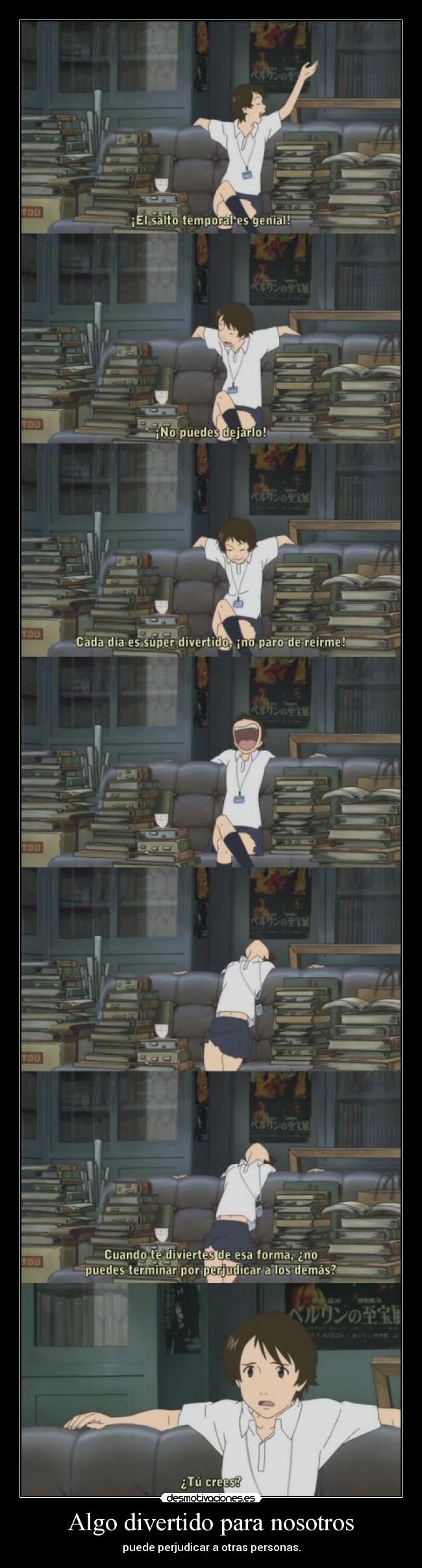 Algo divertido para nosotros - puede perjudicar a otras personas.