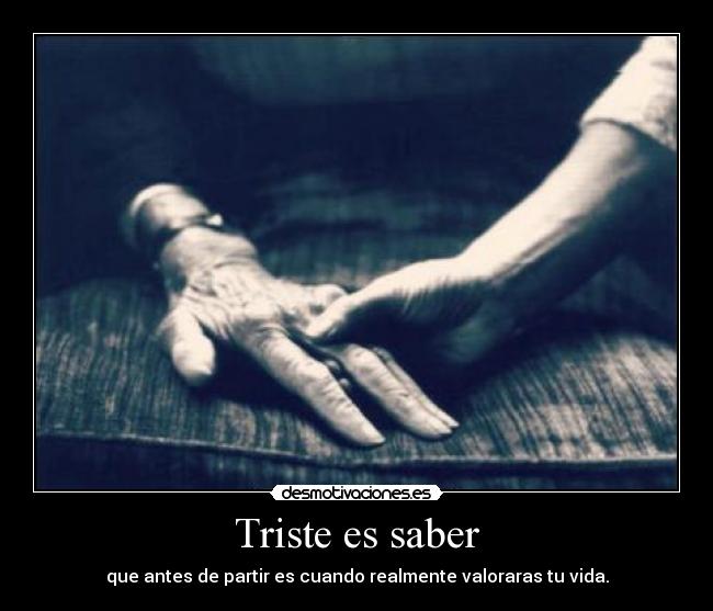 Triste es saber - 