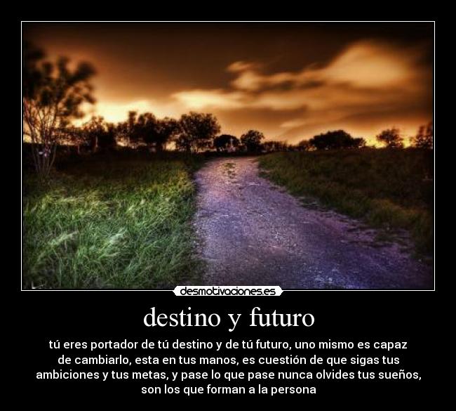 destino y futuro -