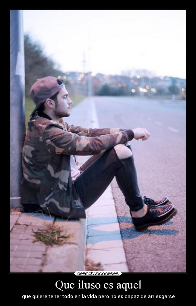 Que iluso es aquel - 