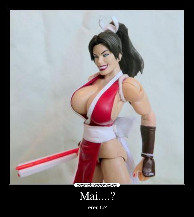 Mai....? - eres tu?