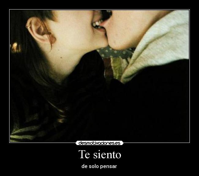 Te siento - de solo pensar ♪