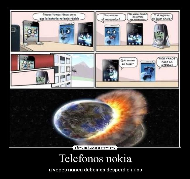 Telefonos nokia - a veces nunca debemos desperdiciarlos