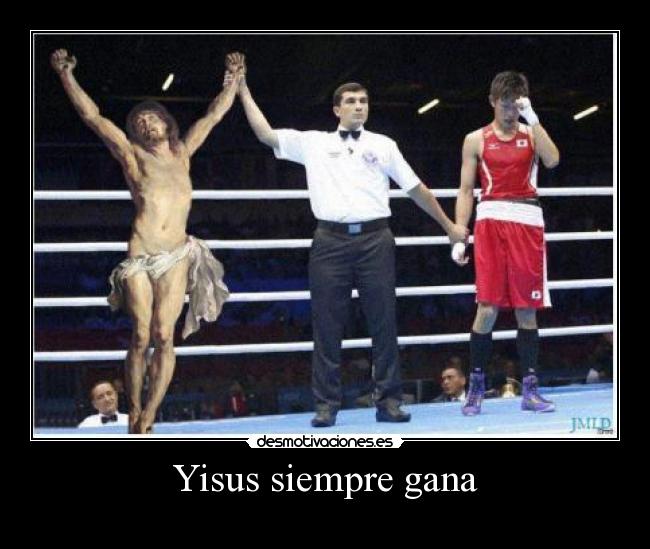 Yisus siempre gana -
