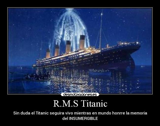 R.M.S Titanic -