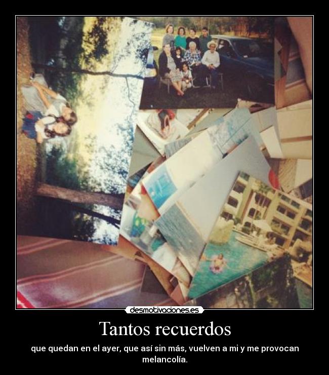 Tantos recuerdos -