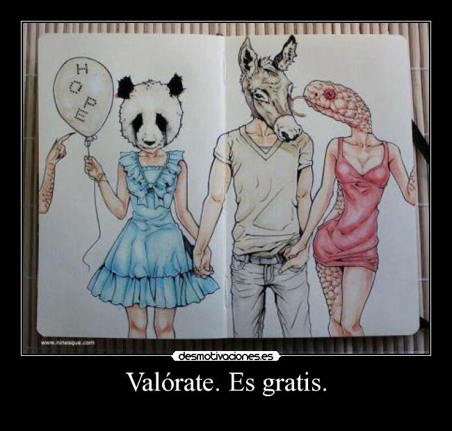 Valórate. Es gratis. - 