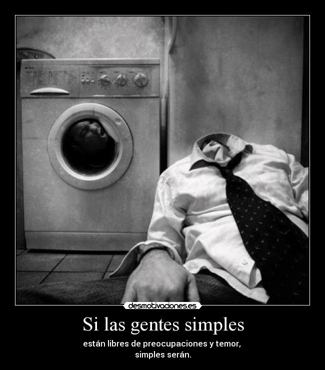 Si las gentes simples - 