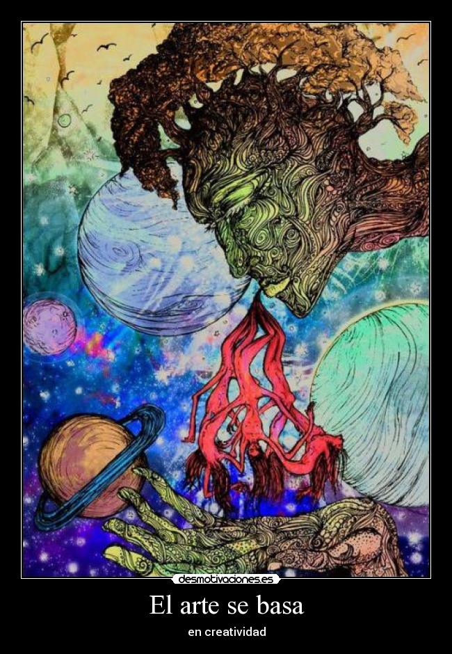 El arte se basa - en creatividad