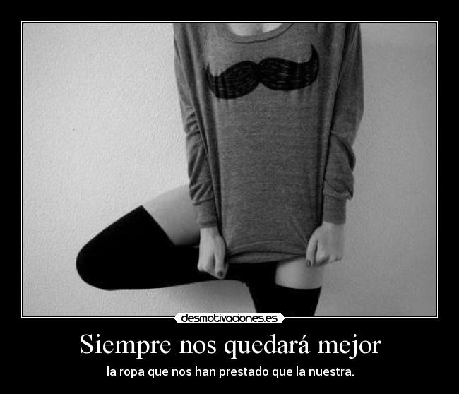 Siempre nos quedará mejor - 