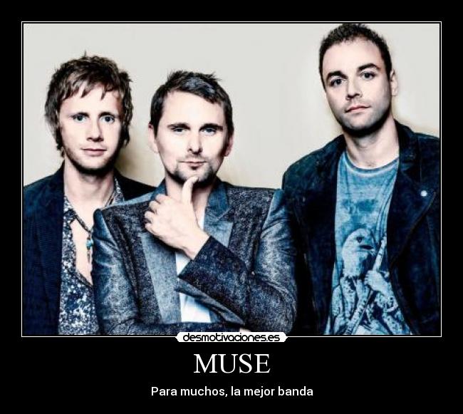 MUSE - Para muchos, la mejor banda