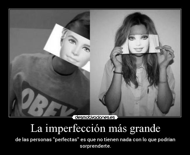 La imperfección más grande -
