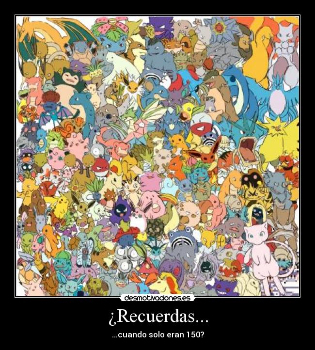 ¿Recuerdas... - ...cuando solo eran 150?