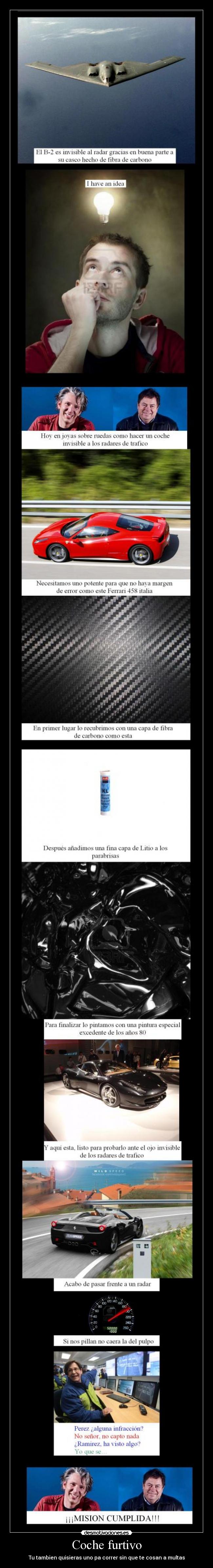 Coche furtivo - Tu tambien quisieras uno pa correr sin que te cosan a multas