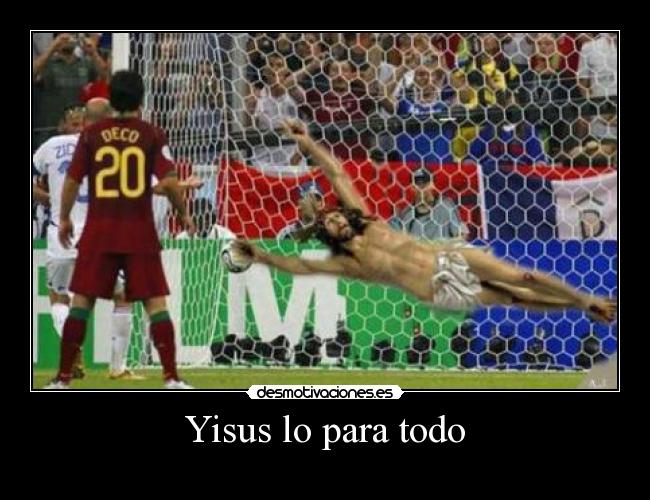 Yisus lo para todo -