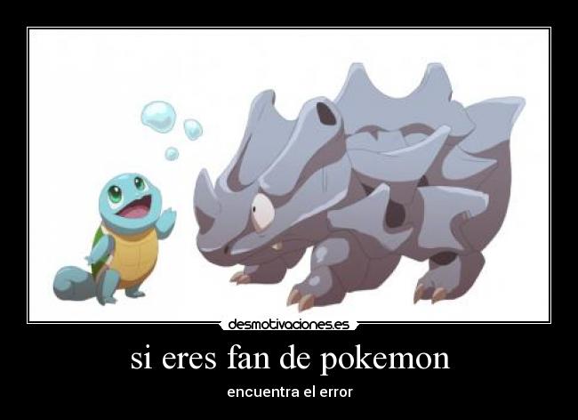 si eres fan de pokemon - encuentra el error
