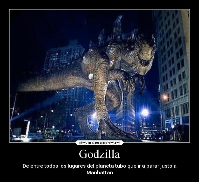 Godzilla -