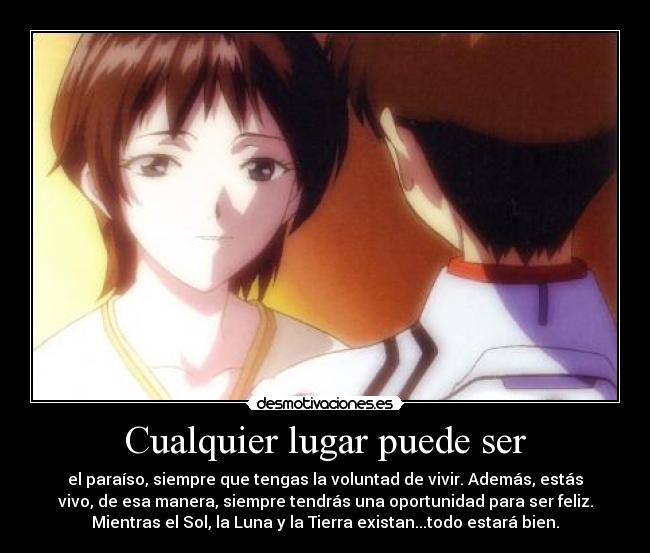 Cualquier lugar puede ser -