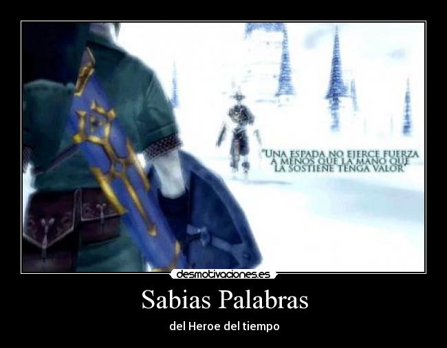 Sabias Palabras - del Heroe del tiempo