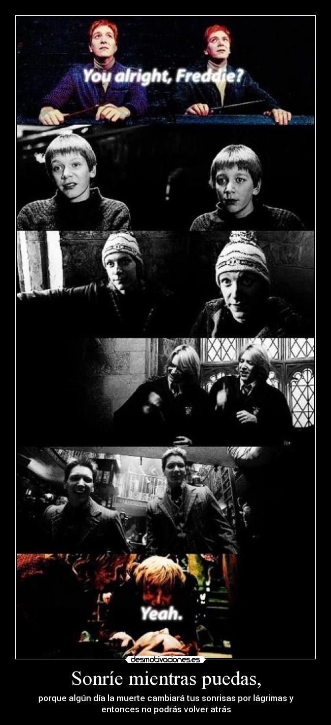 Sonríe mientras puedas, - 