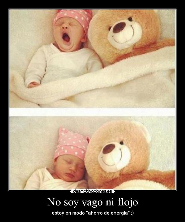 No soy vago ni flojo -