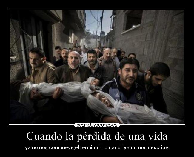 Cuando la pérdida de una vida -