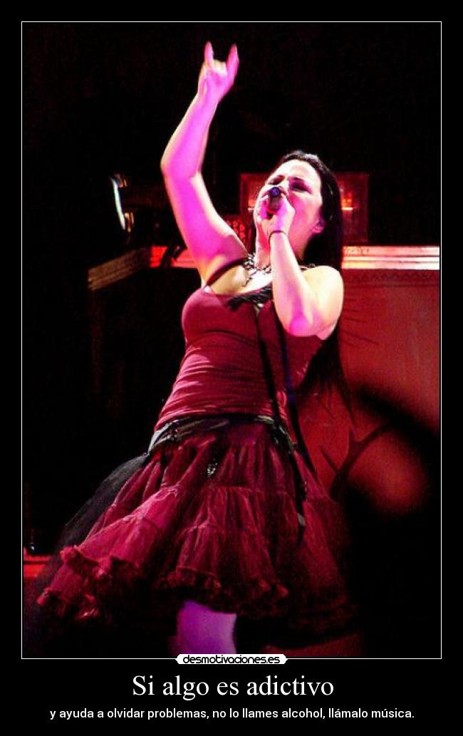 Si algo es adictivo - 