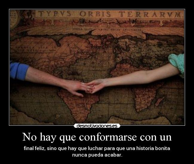 No hay que conformarse con un -