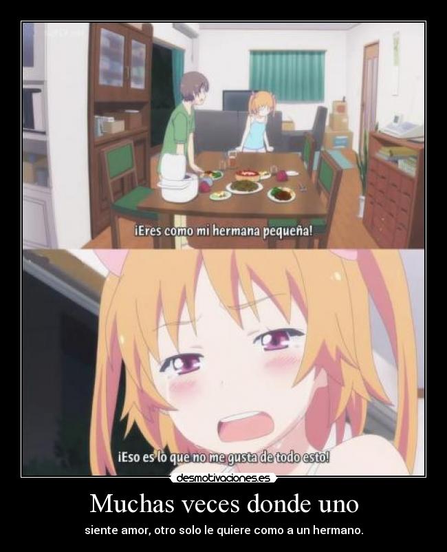 Muchas veces donde uno -