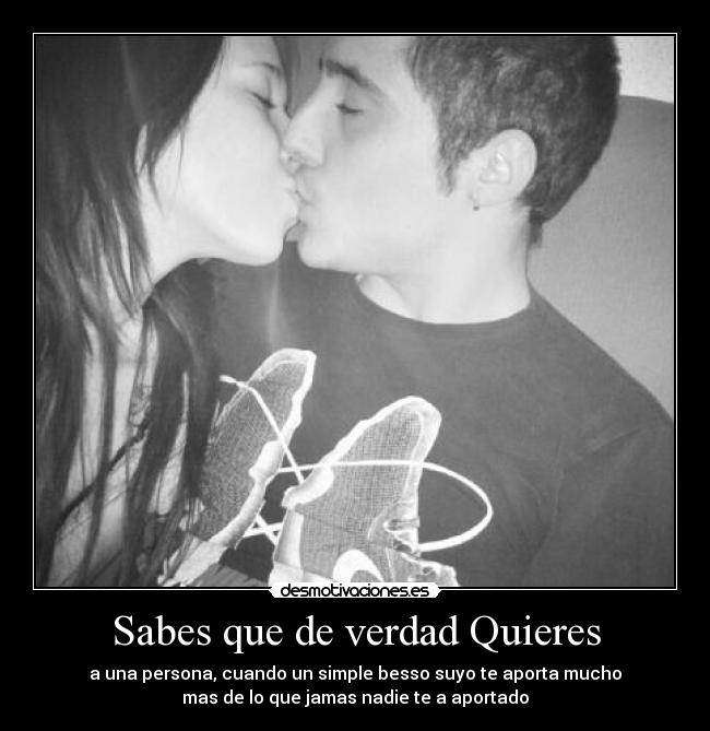 Sabes que de verdad Quieres - 