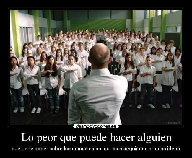 Lo peor que puede hacer alguien - 