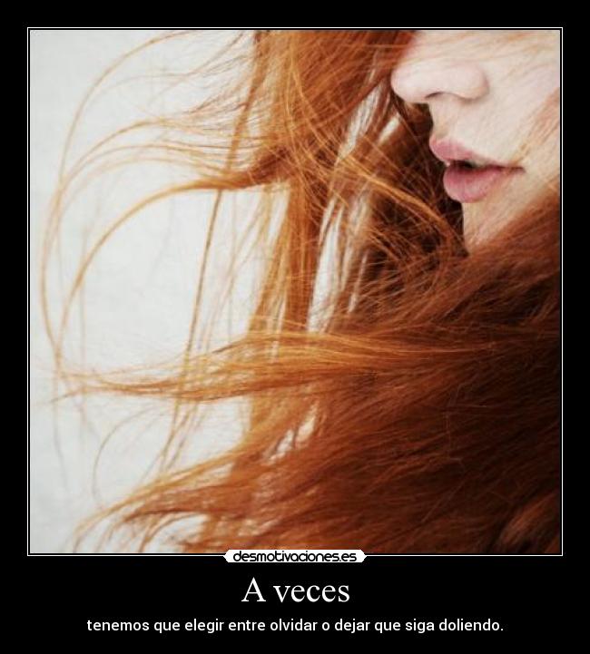 carteles puedo recordarte sin que duela eso trata ojala seas feliz como desmotivaciones