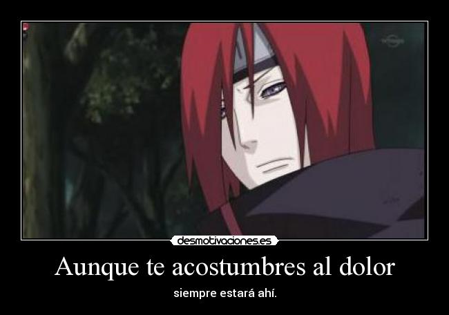 Aunque te acostumbres al dolor - 