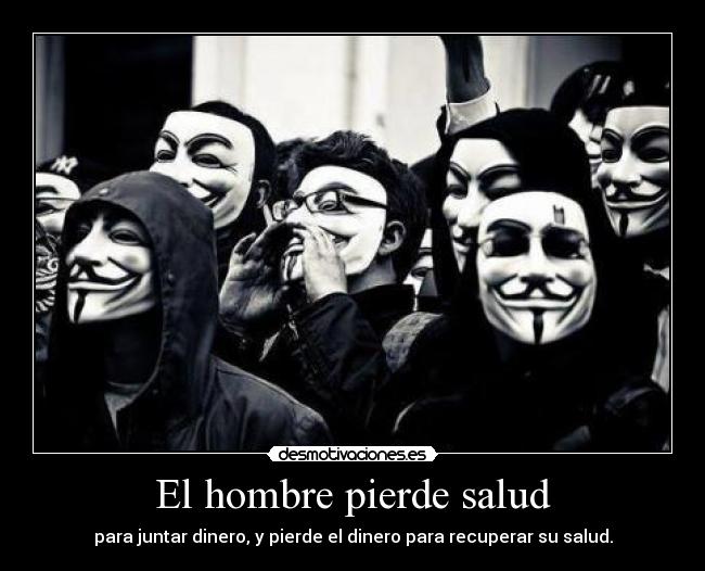 El hombre pierde salud - 
