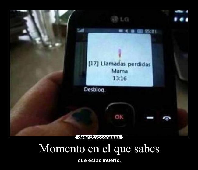 Momento en el que sabes -