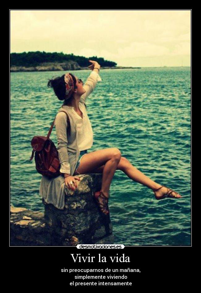 Vivir la vida -