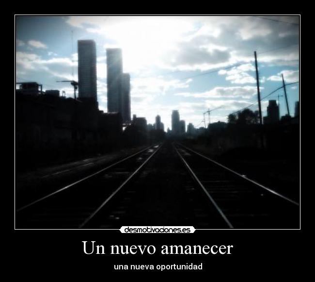 Un nuevo amanecer - una nueva oportunidad