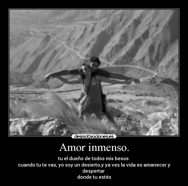 Amor inmenso. - 