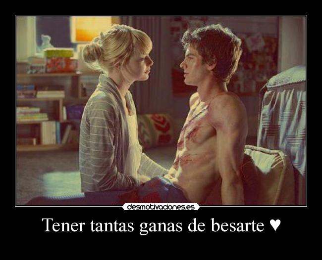 Tener tantas ganas de besarte ♥ -