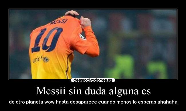 Messii sin duda alguna es - 