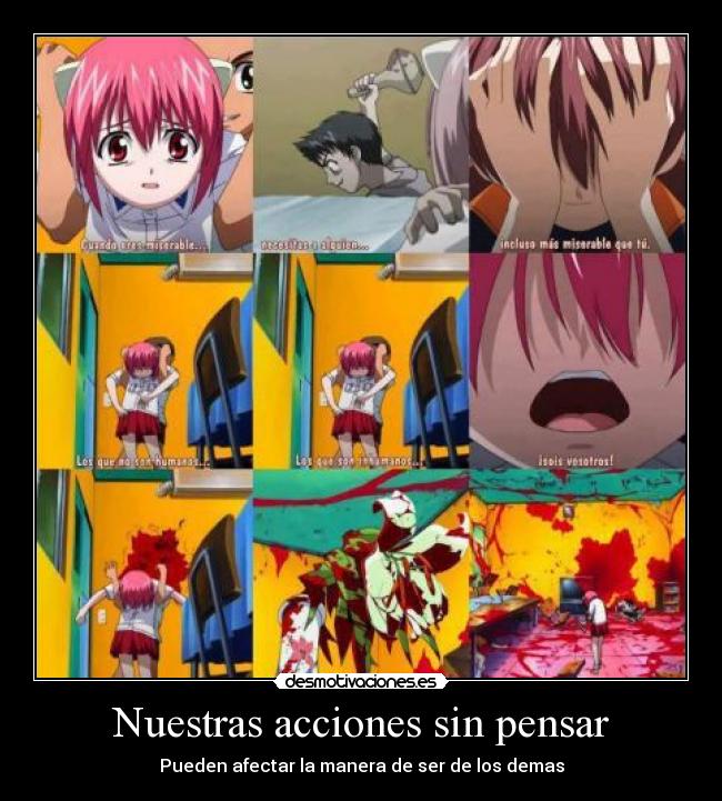 Nuestras acciones sin pensar - Pueden afectar la manera de ser de los demas